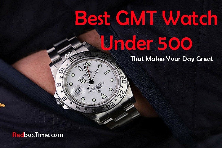 Best GMT Watch Under 1000